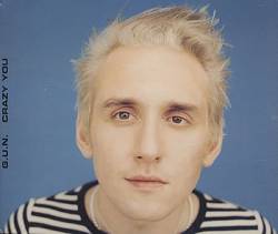 Gun (UK-2) : Crazy You